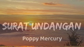 Album nostalgia# Poppy Mercury - Surat Undangan (Lirik)