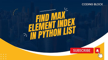 max element index position in python list