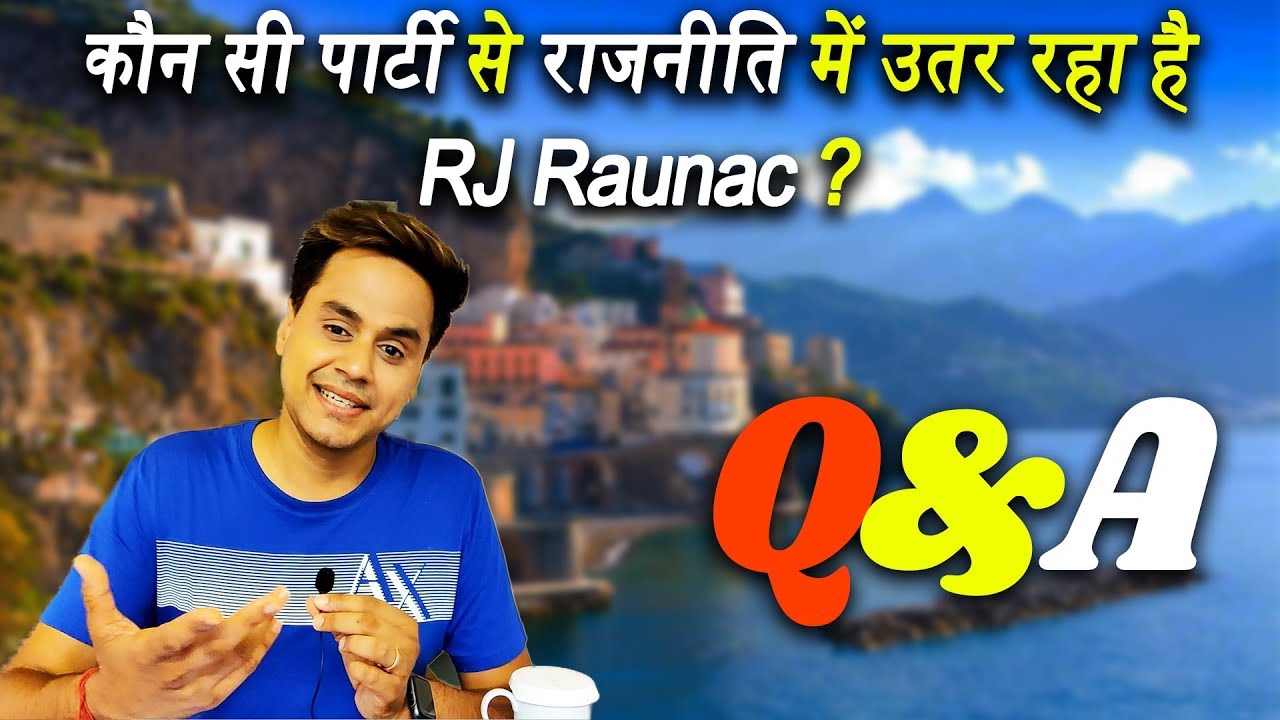 कौन सी पार्टी से राजनीती में उतर रहा है RJ Raunak ? | Latest 2019 ...