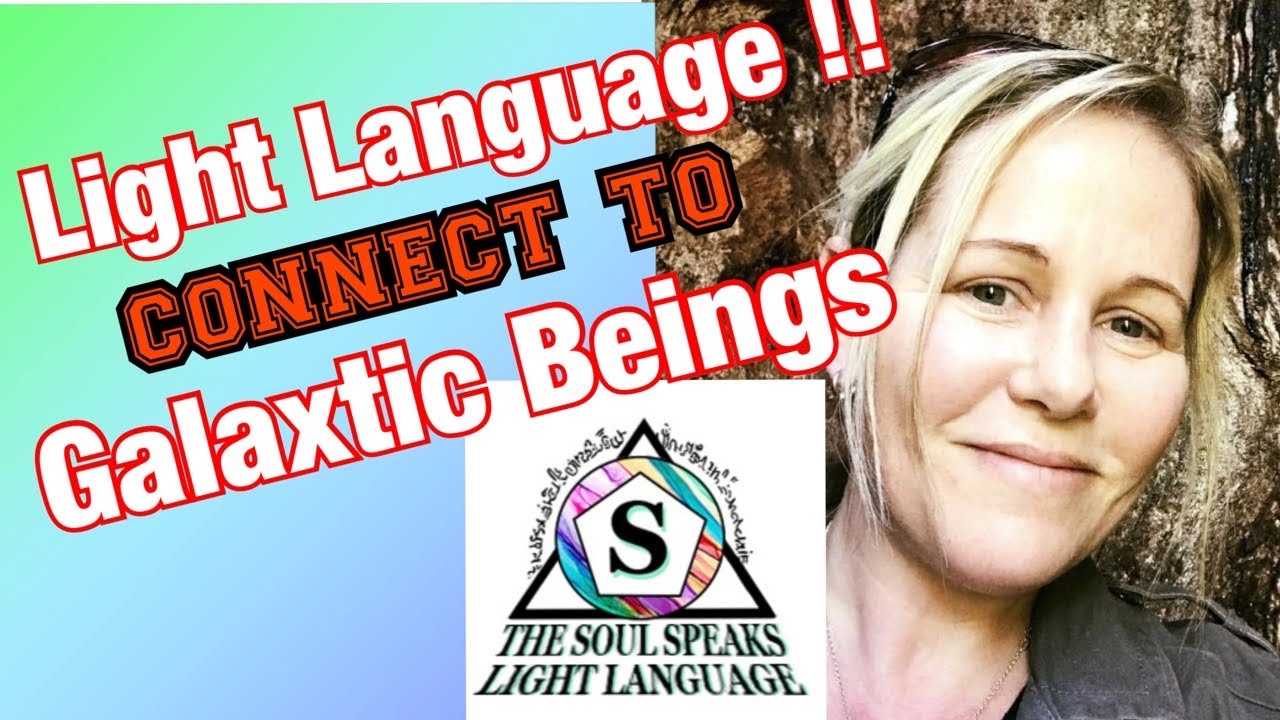Light Language transmission for your Galactic family - YouTube