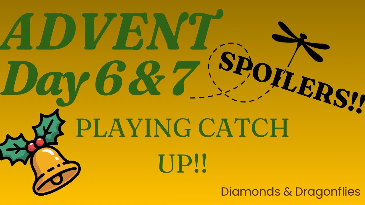 ADVENT DAY 6 & 7!! SPOILERS! BELLA ART de NICOLE, CREATIONS MORIN & DIAMOND ART CLUB!!