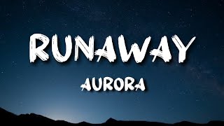 Aurora-Runaway lyrics