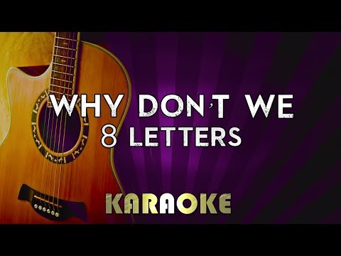 why-don"t-we---8-letters-|-higher-key-acoustic-guitar-karaoke-version-instrumental-lyrics-cover