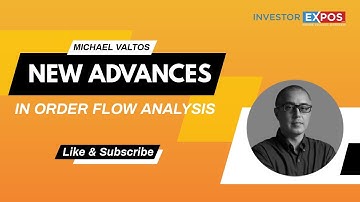 New Advances In Order Flow Analysis with Michael Valtos