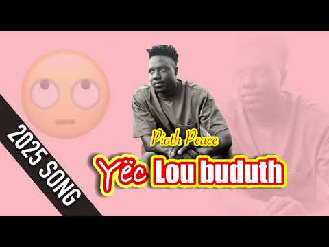 Yec Lou Buduth Pioth Peace
