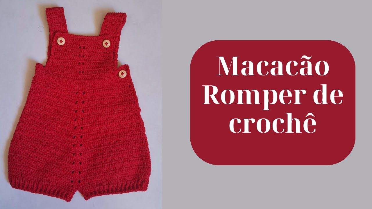 MACACÃO ROMPER DE CROCHÊ FÁCIL, MODELO AMERICANO - PASSO A PASSO
