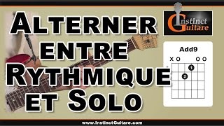 Astuce impro : alterner entre rythmique et solo