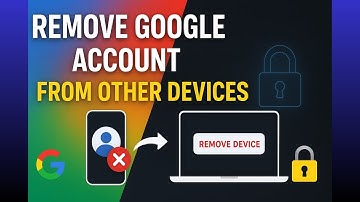 How to Remove Google Account from Other Devices | Sign Out from All Devices Easily! 🔐
