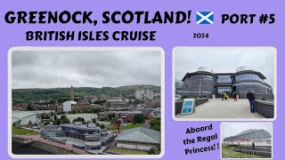 GREENOCK, SCOTLAND-Port #5-BRITISH ISLES CRUISE 2024. Inverclyde