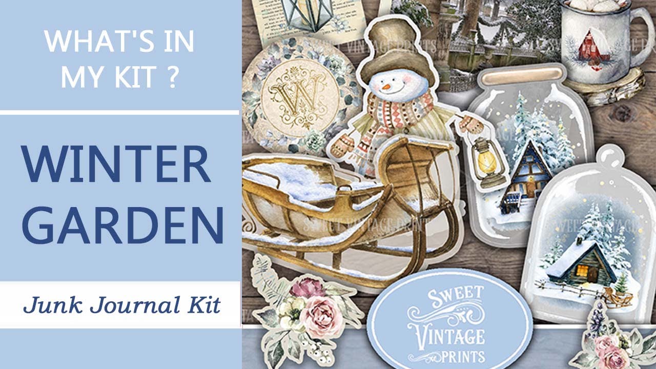 Winter Garden Junk Journal | What's In My Kit? | Junk Journal ...