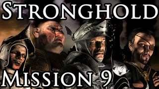 [Прохождение] Stronghold - Mission 9