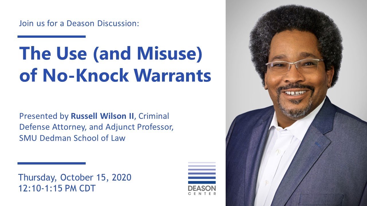 The Use (and Misuse) of No Knock Warrants