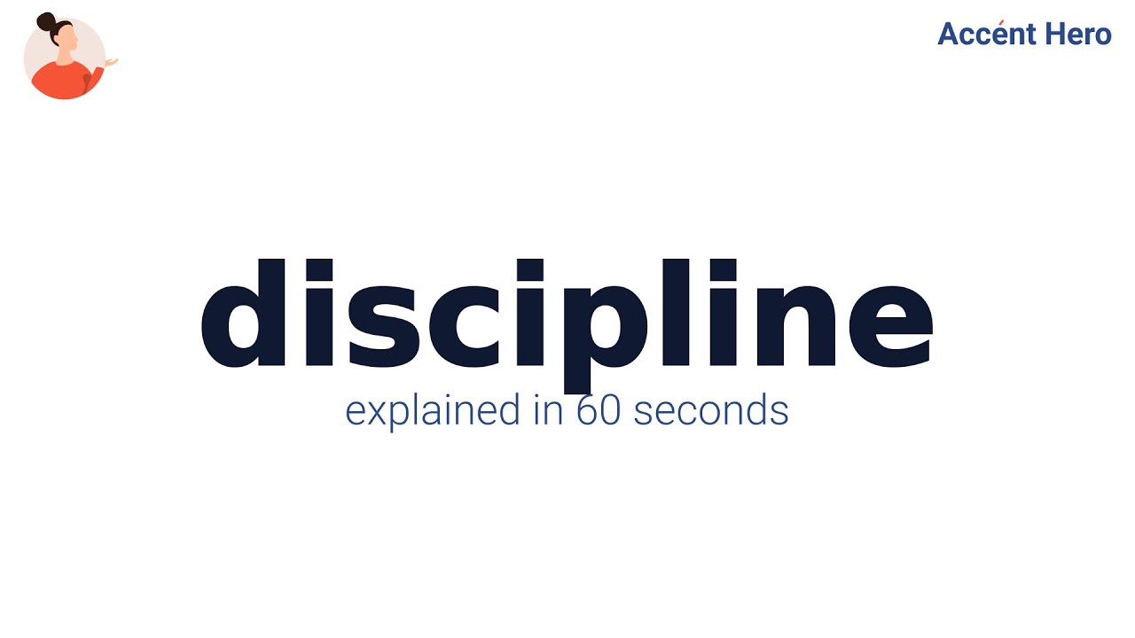 DISCIPLINE - Meaning and Pronunciation