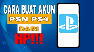 CARA BIKIN AKUN  PSN LEWAT HP DENGAN MUDAH 100% BERHASIL