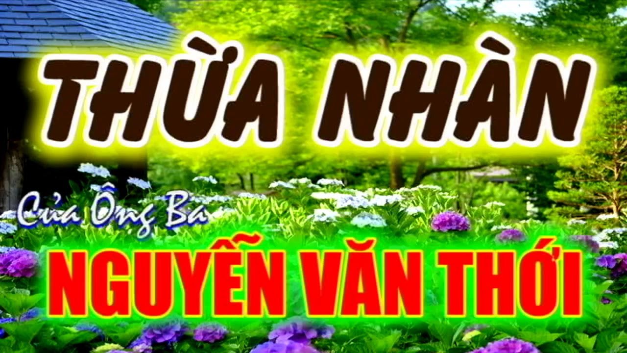 Thừa Nhàn Của ÔNG BA THỚI