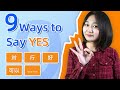 9 Ways to Say 'YES' Fluently in Chinese - Learn Mandarin Chinese