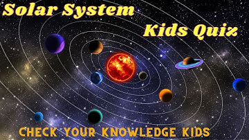 SOLAR SYSTEM QUIZ FOR KIDS | PART 1| KIDS GK ON SPACE || GENERAL KNOWLEDGE FOR CHILDREN | KIDS QUIZ