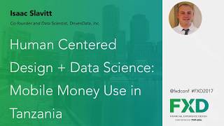 Human Centered Design + Data Science  Mobile Money Use in Tanzania by Isaac Slavitt, DrivenData
