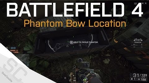BF4 - Phantom Bow Location - Operation Outbreak