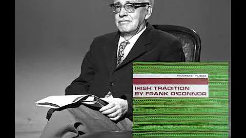 The Irish Tradition with Frank O'Connor
