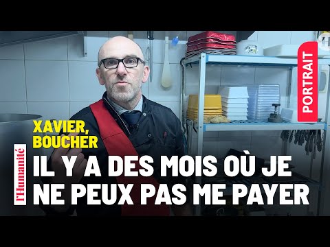 Xavier, butcher: "I don't know if I would take over a butcher shop today."