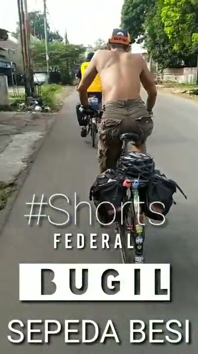 #Bugil#federal#shorts #kuwahara#sepedabesi