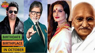 Indian Top 20 Famous Celebrities Who Born in October Birt ate Birthplace