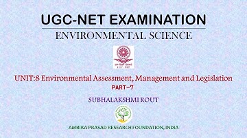 UGC NET Unit 8 Part 7; Environmental Assessment, Management and Legislation; #upscexam #ugcnetexam