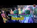 Dul duli baja  karimi setting sambalpuri  femous song