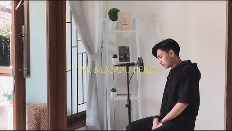 Tak Mampu Pergi - Sammy Simorangkir | Cover by Billy Joe Ava