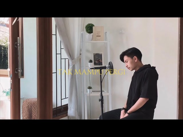 Tak Mampu Pergi Sammy Simorangkir Cover By Billy Joe Ava Youtube