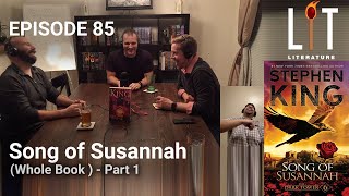 [EP.85] Song of Susannah By Stephen King Part 1