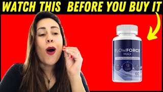 FLOWFORCE MAX ️【 BEWARE 】️ - FLOWFORCE MAX REVIEWS - FLOWFORCE MAX REVIEW