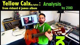 Musical Analysis of Yellow Calx by Aphex Twin