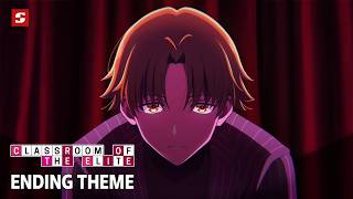 Classroom of the Elite Season 4 — Ending | Liar Veil