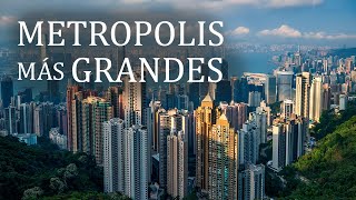 21 METROPOLIS MÁS GRANDES DEL MUNDO 4K | Las ciudades más grandes de América, Asía, Europa, África