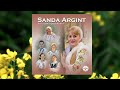 Sanda Argint - Azi va cant cu prietenii mei COLAJ Album