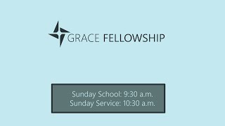 Grace Fellowship May 26, 2024 screenshot 1