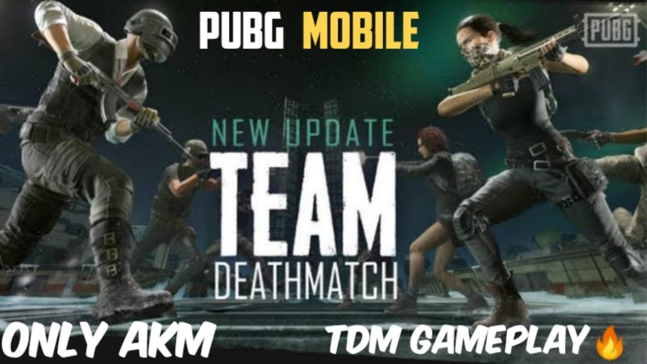 PUBG MOBILE | Team DeathMatch | Only AKM Challenge | Gameplay - YouTube
