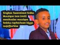 Singitan Meeshalee Muuziqaa Baay Ee Taphachuun Eebba Isaa Irratti Biyya Raajeffachiise