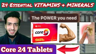 CORE 24 Tablets | Multivitamin and Minerals | Getz Pharma | O Beauty Dose