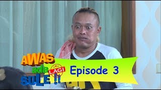 Suprise... ! Kado Kanjeng Mami Untuk Aniversary Mona!  | AWAS ADA SULE LAGI Eps 3 (1/3)