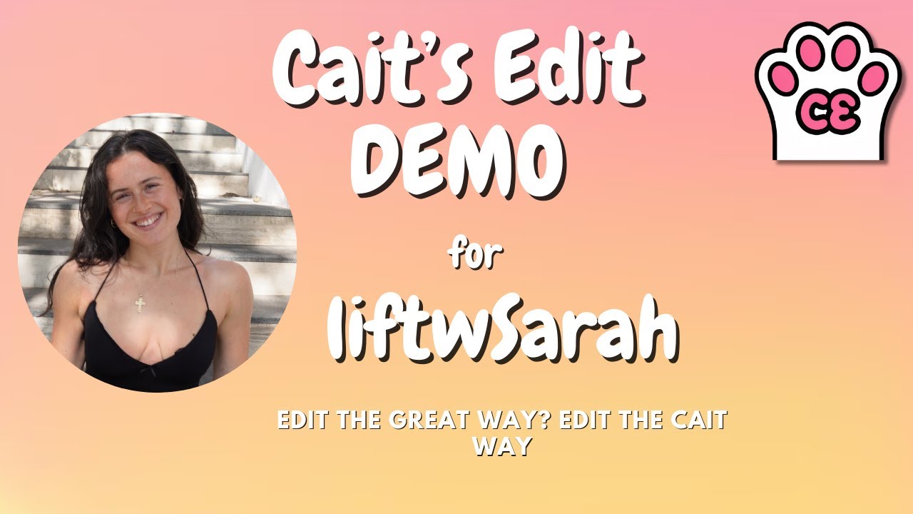 liftwSarah Demo by Cait's Edits