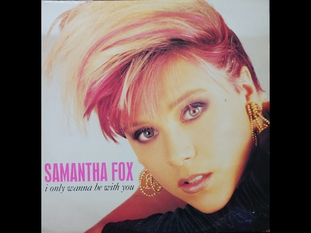 洋楽 Samantha Fox I Only Wanna Be With You sddefault.jpg