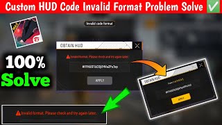 Free Fire Custom Hud Code Invalid Problem | Free Fire Custom Hud Code Invalid Format Problem Solve 