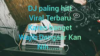 DJ paling hitt viral Terbaru keren banget enak sedunia screenshot 4