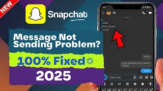 FIXED Snapchat Message Not Sending Problem | Snapchat Se Message Send Nahi Ho Raha