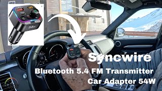 Syncwire Bluetooth 5.4 FM Transmitter Car Adapter 54W