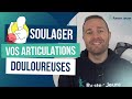 Soulager vos articulations douloureuses