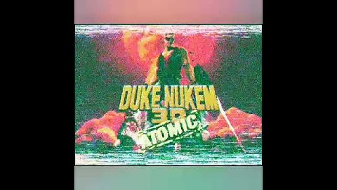 Duke Nukem 3D Atomic Edition startup screen distortion effects nostalgia 90s gaming
